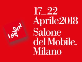 SALONE DEL MOBILE A MILANO DAL 17 AL 22 APRILE