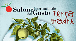 SALONE DEL GUSTO EDIZIONE 2012 – TORINO DAL 25 AL 29 OTTOBRE 2012 LINGOTTO FIERE –  Via Nizza 280