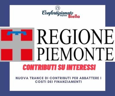 REGIONE PIEMONTE - CONTRIBUTI SU INTERESSI - NUOVA TRANCE DI CONTRIBUTI PER ABBATTERE I COSTI DEI FINANZIAMENTI