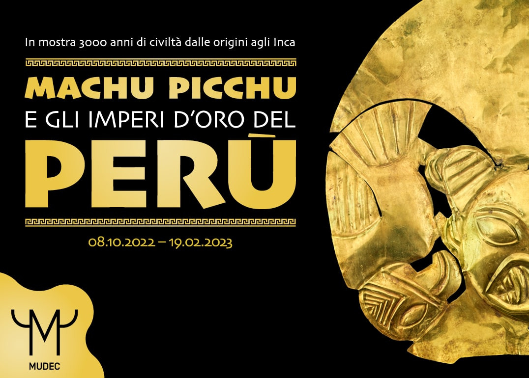 MOSTRA GLI ORI DEL PERU' A MILANO - AL MUDEC FINO AL 19-02-2023