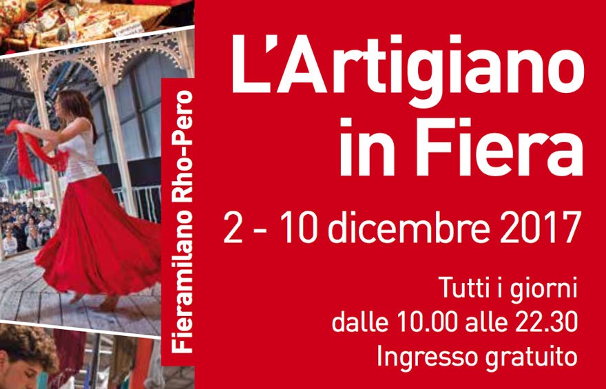 MILANO ARRIVA L'ARTIGIANO IN FIERA 2017