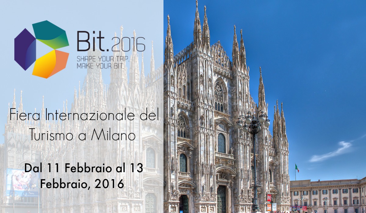 BIT MILANO 2016: L'APPUNTAMENTO PER GLI APPASSIONATI DI VIAGGI