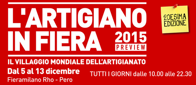 RITORNA L'ARTIGIANO IN FIERA DAL 05 AL 13 DICEMBRE