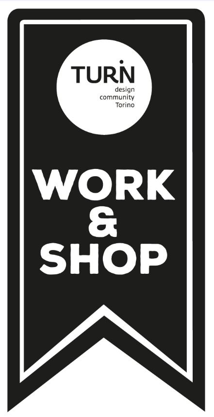 WORK & SHOP  IN MOSTRA A PALAZZO BIRAGO TORINO