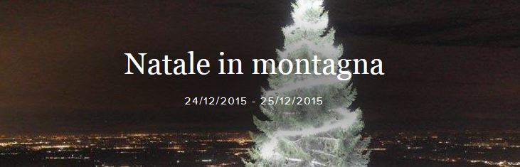 NATALE IN MONTAGNA ALL'OASI ZEGNA