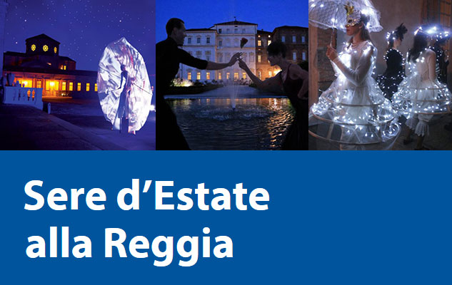 SERE D'ESTATE ALLA REGGIA DI VENARIA