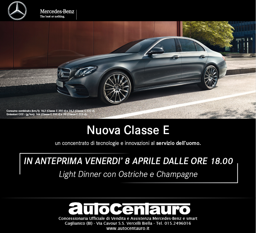 VENERDI' 08 APRILE AUTOCENTAURO PRESENTA LA NUOVA MERCEDES CLASSE E: VIENI A SCOPRIRLA!