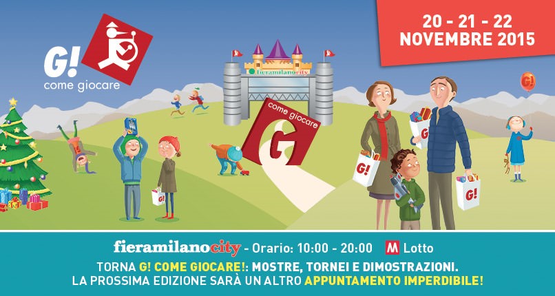 G COME GIOCARE 20-21-22 NOVEMBRE A FIERAMILANOCITY