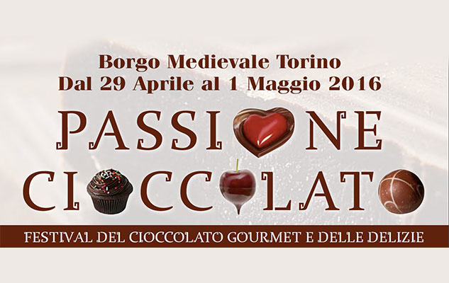 PASSIONE CIOCCOLATO DAL 29 APRILE AL 01 MAGGIO A TORINO