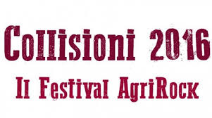 COLLISIONI FESTIVAL AGRI ROCK A BAROLO DAL 14 AL 18 LUGLIO