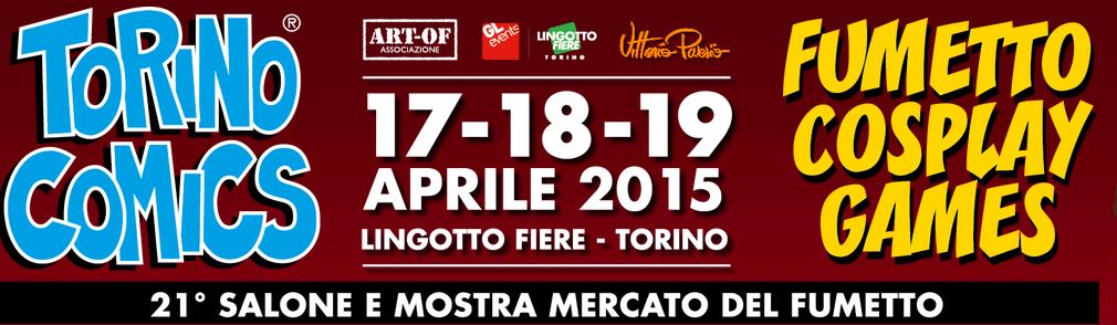 TORINO COMICS: XXI EDIZIONE!