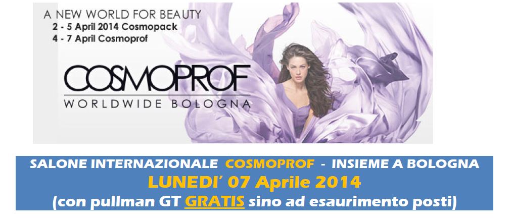 COSMOPROF 07 APRILE 2014