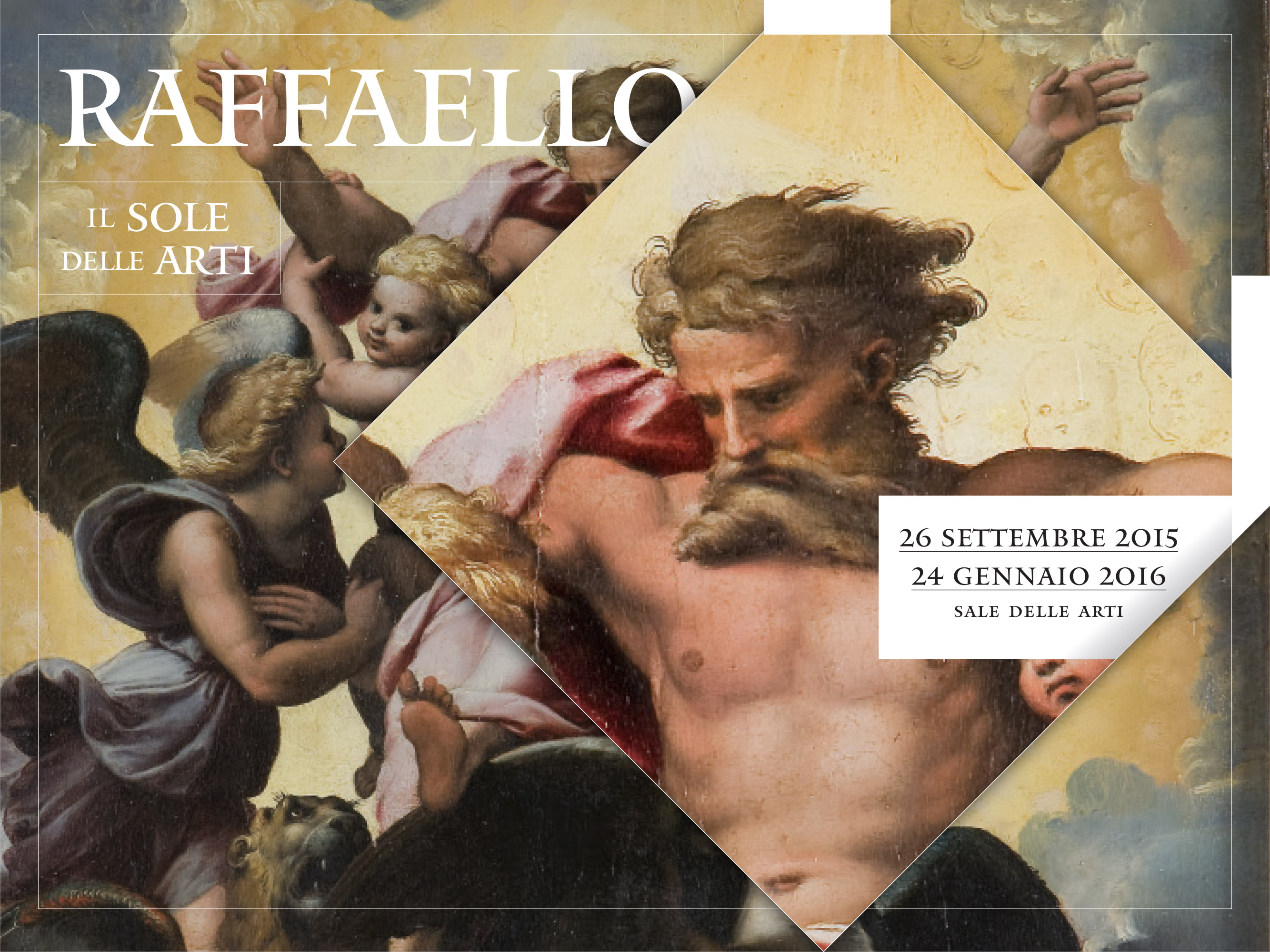 RAFFAELLO IL SOLE DELLE ARTI DAL 26 SETTEMBRE 2015 AL 24 GENNAIO 2016