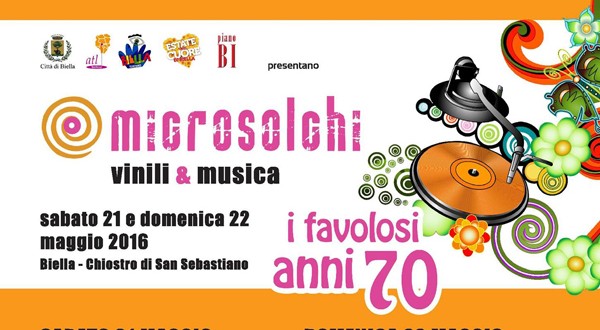 BIELLA CHIOSTRO DI SAN SEBASTIANO 21 E 22 MAGGIO 