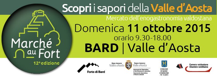 MARCHE' AU FORT - DOMENICA 11 OTTOBRE A BARD (AOSTA)