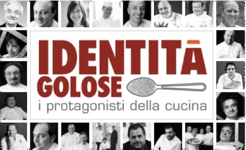 IDENTITA' GOLOSE: EVENTO ENOGASTRONOMICO DI ALTA CUCINA E PASTICCERIA - MILANO 04/06 MARZO