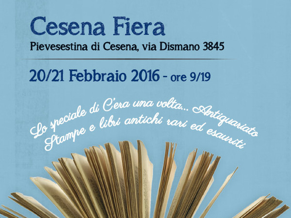 C'ERA UNA VOLTA IL LIBRO A CESENA FIERA IL 20-21 FEBBRAIO 2016