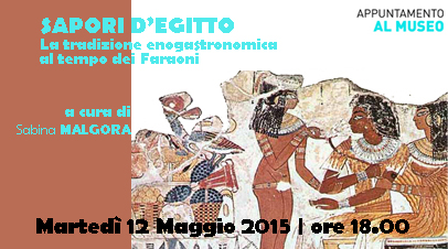 SAPORI D'EGITTO AL MUSEO DEL TERRITORIO - BIELLA