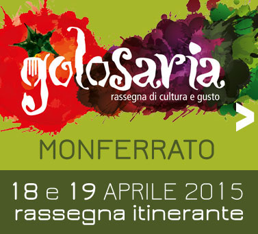 GOLOSARIA TRA I CASTELLI DEL MONFERRATO 18-19 APRILE 2015