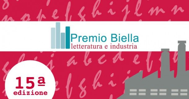 PREMIO BIELLA LETTERATURA E INDUSTRIA SABATO 19 NOVEMBRE - CITTA' STUDI