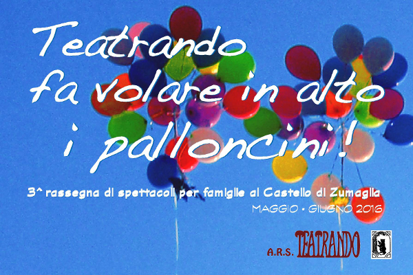 TEATRANDO FA VOLARE IN ALTO I PALLONCINI!