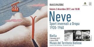 BIELLA - MOSTRA AL MUSEO DEL TERRITORIO: NEVE E SPORT INVERNALI AD OROPA 1920-1960