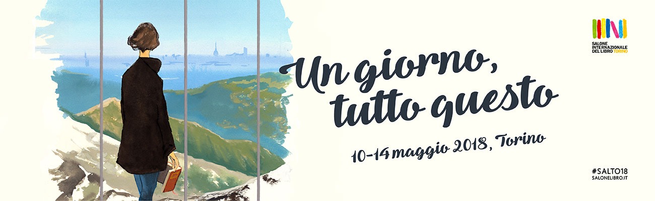 TORINO - SALONE INTERNAZIONALE DEL LIBRO DAL 10 AL 14 MAGGIO