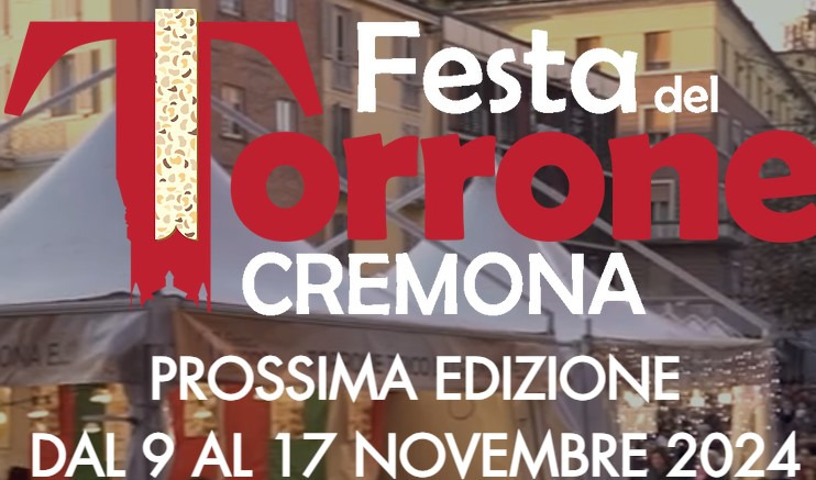 CREMONA - FESTA DEL TORRONE 2024